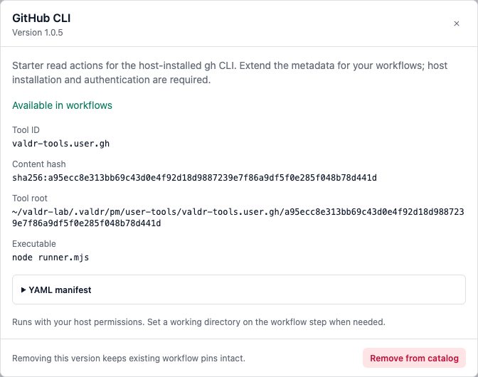 GitHub CLI tool details dialog showing version, availability, tool ID, content hash, tool root path, executable, a collapsed YAML manifest section, and a Remove from catalog button